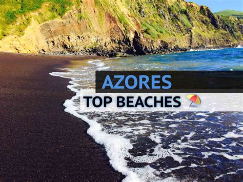 best beaches in the azores|28 Best Azores Beaches That You Must Visit